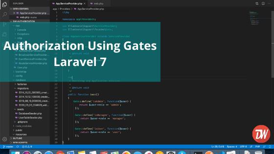 Authorization Using Gates Laravel 7